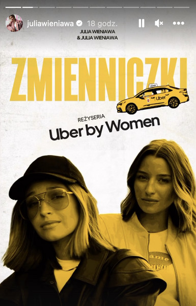 Uber by Women na swoim Instastory promuje Julia Wieniawa