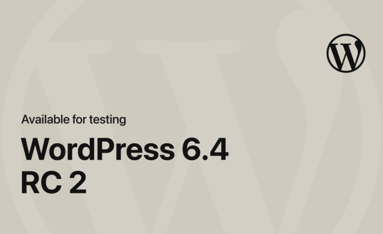 WordPress 6.4 Release Candidate 2 – Wiadomości WordPress