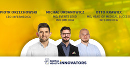 Digital Health Innovators: Infermedica. Cel: Optymalizacja przeprowadzania konsultacji lekarskich oraz komunikacji na linii pacjent-lekarz z wykorzystaniem technologii AI