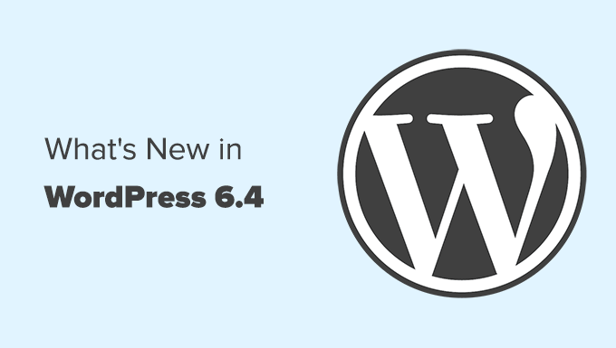 Nowe funkcje i zrzuty ekranu WordPress 6.4