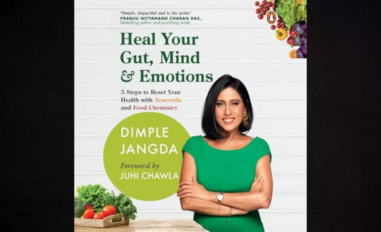 Światowy Dzień Zdrowia: 5 wskazówek, jak kontrolować swoje zdrowie z książki Dimple Jangdy „Heal Your Gut, Mind & Emotions”