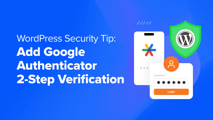 wordpress-security-tip_-add-google-authenticator-2-etapowa weryfikacja-w-poście