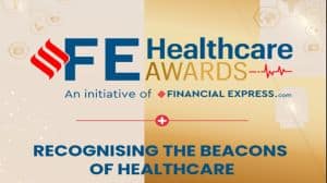Rozdanie nagród FE Healthcare Awards 2024 rozpocznie się już dziś w New Delhi – najważniejsze szczegóły w środku