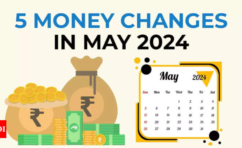 5 Zmiany w pieniądzu w maju 2024 r.: Nowe opłaty za prowadzenie konta oszczędnościowego, zasady dotyczące kart kredytowych dla największych banków, terminy płatności FD i nie tylko |  Wiadomości biznesowe z Indii