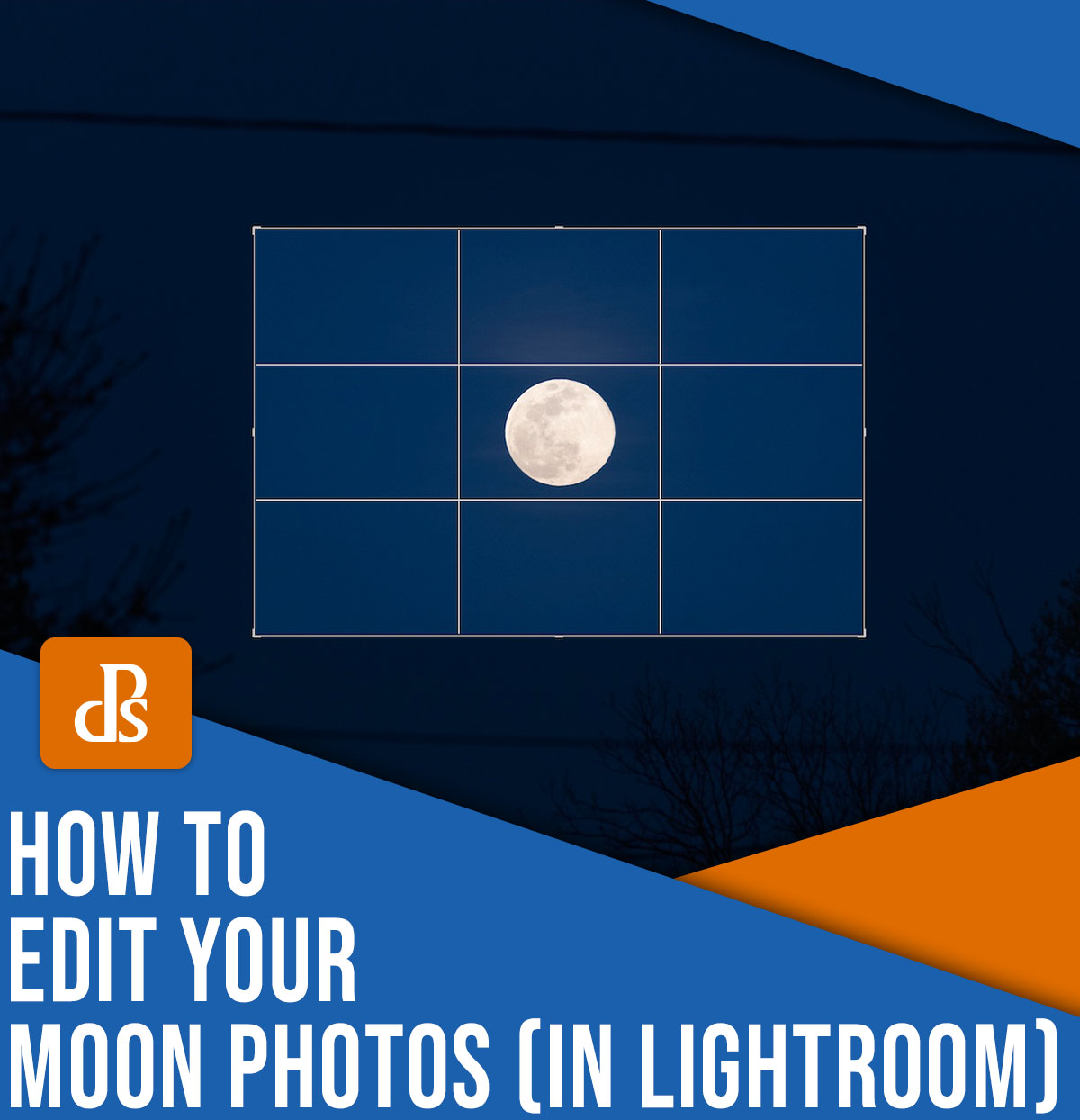 Jak edytować zdjęcia księżyca (w Lightroomie)