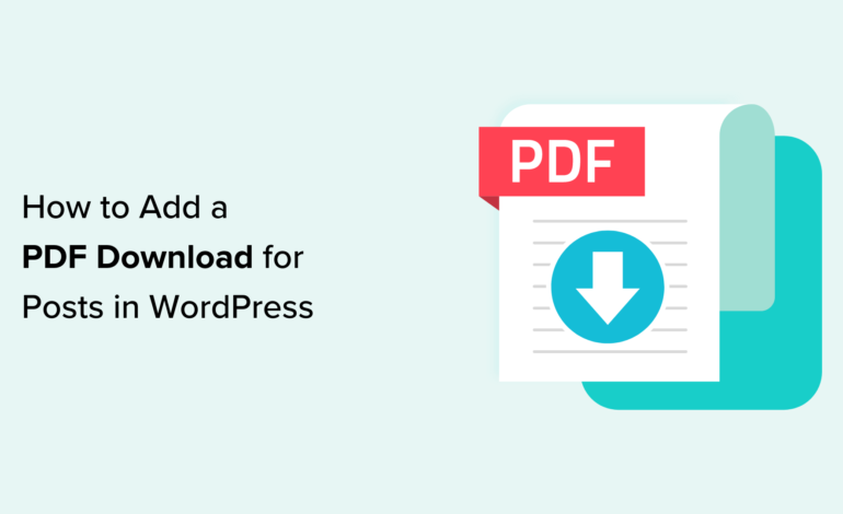 Jak dodać plik PDF do postów w WordPress (łatwa metoda)