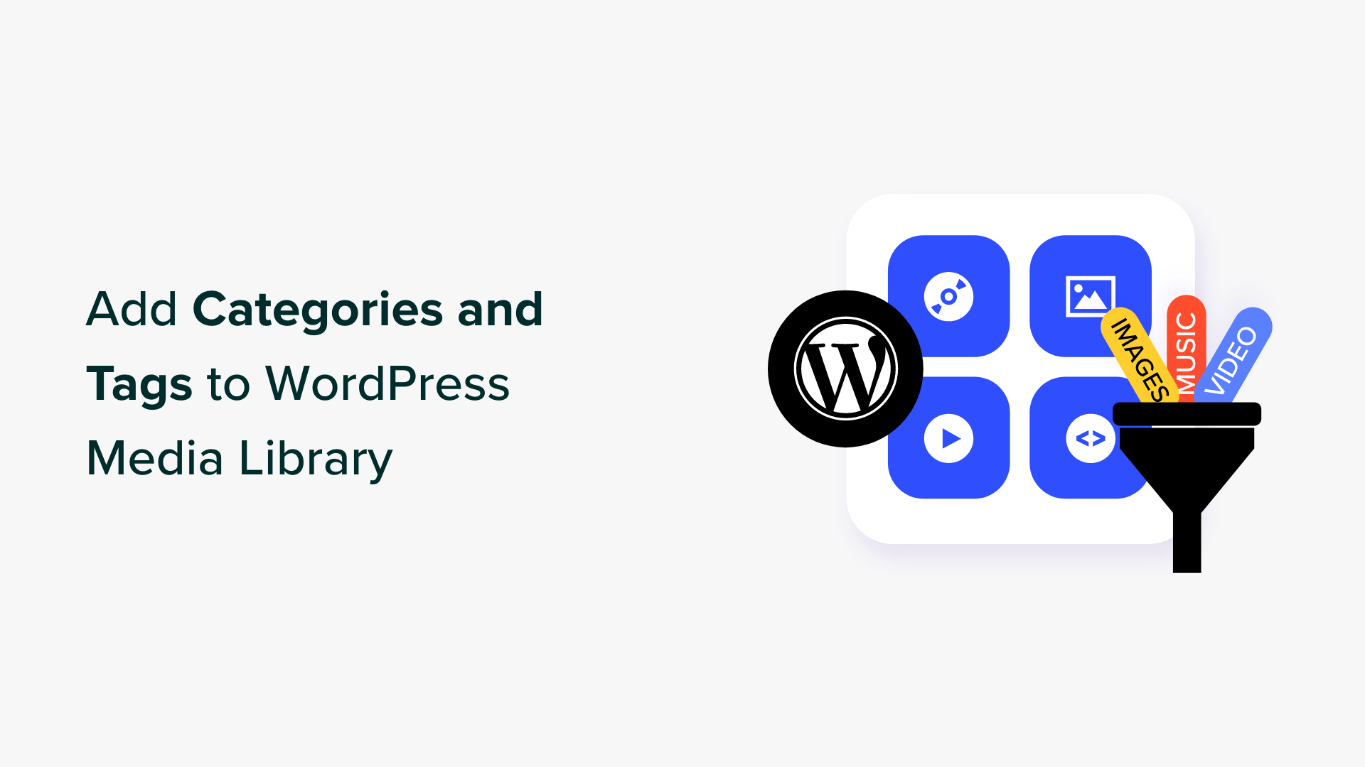 Jak dodać kategorie i tagi do biblioteki multimediów WordPress