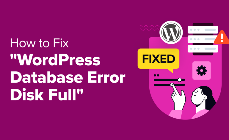 Jak naprawić błąd „Błąd bazy danych WordPress, pełny dysk”.