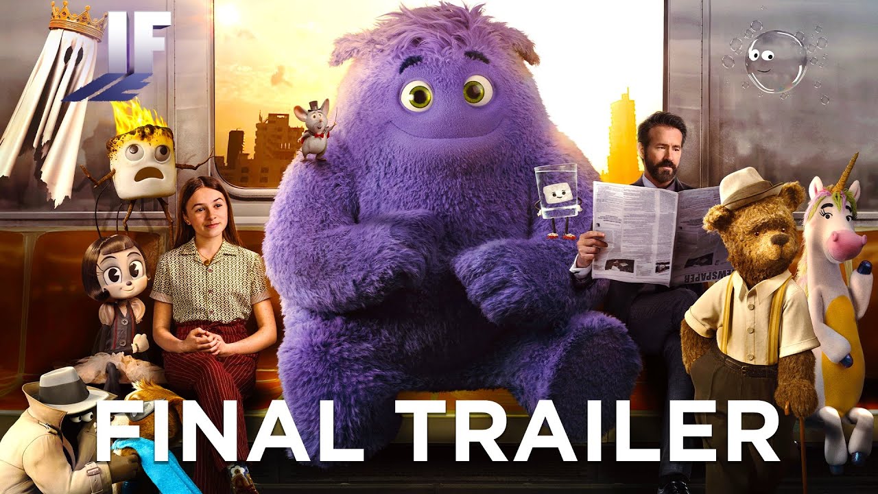 IF | FinalÂ TrailerÂ (film 2024) - Ryan Reynolds, John Krasinski, Steve Carell - YouTube