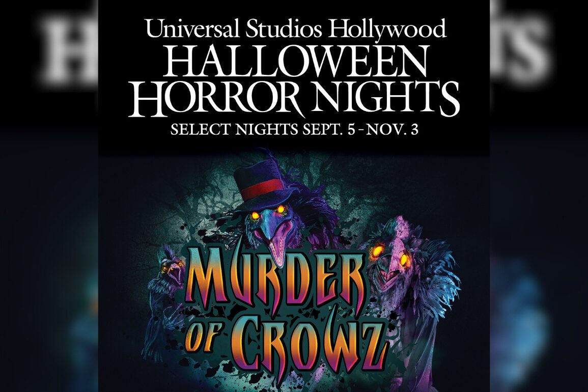 Plakat promocyjny Universal Studios Hollywood Halloween Horror Nights przedstawiający "Morderstwo Crowz." Daty wydarzenia: 5 września – 3 listopada. Na plakacie widnieją niesamowite wrony o świecących oczach.