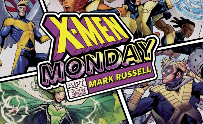 X-Men Monday #262 – Mark Russell opowiada o „X-Factor” • AIPT